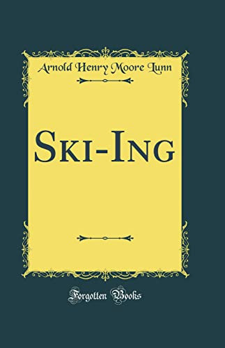 Ski-Ing (Classic Reprint)