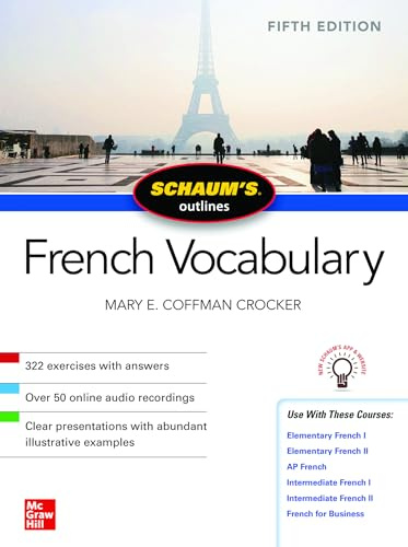 Schaum's Outline of French Vocabulary, Fifth Edition (SCHAUMS' HUMANITIES SOC SCIENC)