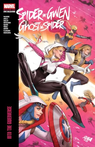 Spider-Gwen: Ghost-Spider Modern Era Epic Collection: Into The Gwenverse