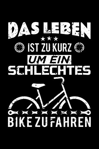 Das Leben Ist Zu Kurz Um Ein Schlechtes Bike Zu Fahren: Vintage Fahrrad Notizheft Planer Tagebuch MTB | Rennrad | Citybike