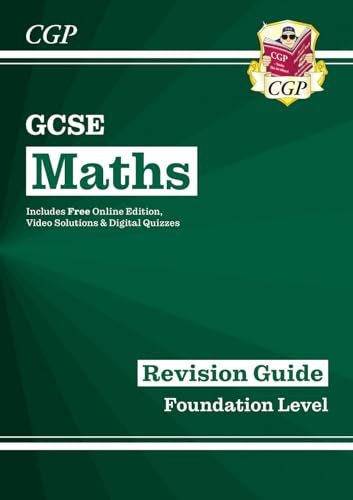 GCSE Maths Revision Guide: Foundation inc Online Edition, Videos & Quizzes: for the 2025 and 2026 exams