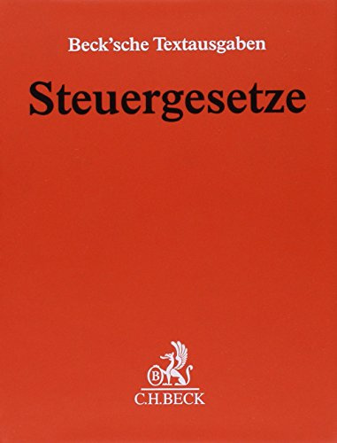 Steuergesetze (SteuerG), 1 Ordner, Grundwerk ohne Fortsetzung: Einkommen- und Lohnsteuer, Körperschaftsteuer, Umwandlungssteuer, Bewertung, ... Mit Downloadlink für das Berechnungsprogramm