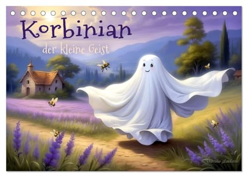 Korbinian, der kleine Geist (Tischkalender 2026 DIN A5 quer), CALVENDO Monatskalender: Ein vergnüglicher Spuk durch das Jahr. (CALVENDO Spass)