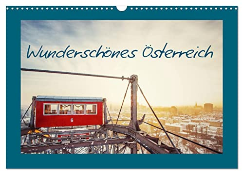 Wunderschönes Österreich (Wandkalender 2026 DIN A3 quer), CALVENDO Monatskalender: Österreich im Wandel der Jahreszeiten - zusammengefasst in 12 wunderschönen Bildern (CALVENDO Orte)