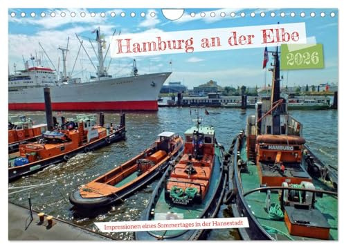 Hamburg an der Elbe – Impressionen eines Sommertages in der Hansestadt (Wandkalender 2026 DIN A4 quer), CALVENDO Monatskalender