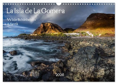 La Isla de La Gomera - Wilde Schönheit im Atlantik (Wandkalender 2026 DIN A3 quer), CALVENDO Monatskalender: Meine Sicht auf die Insel (CALVENDO Natur)