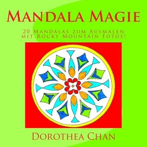 Mandala Magie: 20 Mandalas zum Ausmalen!