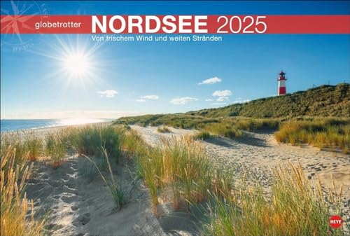 Nordsee Globetrotter Kalender 2025 - Von frischem Wind und weiten Stränden: Ein großer Fotokalender mit tollen Strandaufnahmen. Perfekter ... zu bringen. (Globetrotter Reisekalender Heye)