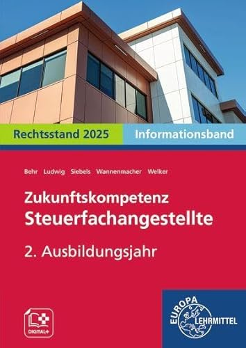 Zukunftskompetenz Steuerfachangestellte 2. Ausbildungsjahr: Informationsband