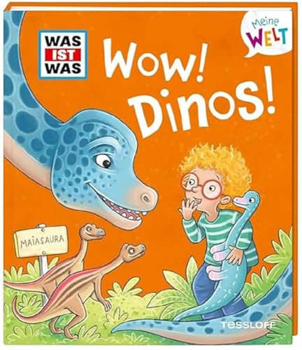 WAS IST WAS Meine Welt Band 5, WOW! Dinos!