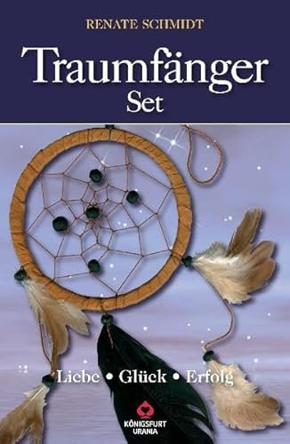 Traumfänger: Liebe, Glück, Erfolg. Set mit Buch und Traumfänger