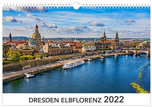 Kalender Dresden Elbflorenz 2022: 45 x 30cm - weißes Kalendarium