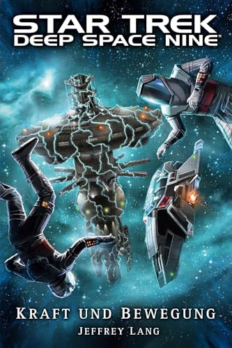 Star Trek - Deep Space Nine: Kraft und Bewegung