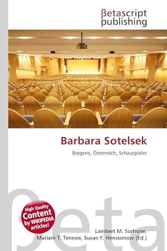Barbara Sotelsek: Bregenz, Österreich, Schauspieler