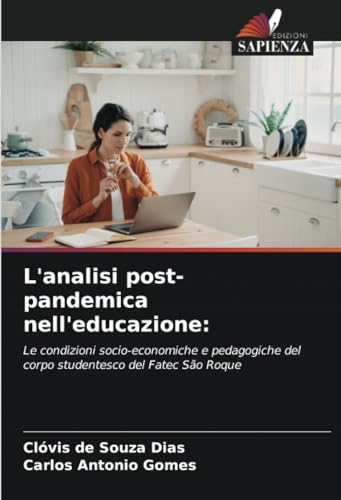 L'analisi post-pandemica nell'educazione:: Le condizioni socio-economiche e pedagogiche del corpo studentesco del Fatec São Roque
