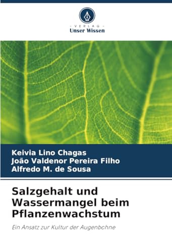 Salzgehalt und Wassermangel beim Pflanzenwachstum: Ein Ansatz zur Kultur der Augenbohne