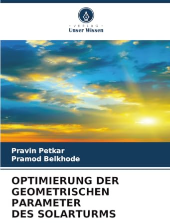 OPTIMIERUNG DER GEOMETRISCHEN PARAMETER DES SOLARTURMS