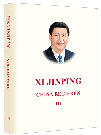 Xi Jingping: China Regieren III