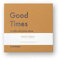 Fotoalbum Good Times (S): A coffee table photo album
