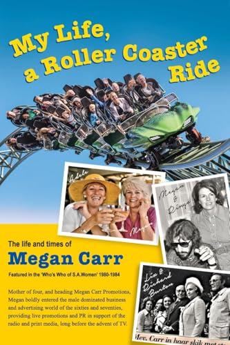 My Life, A Roller Coaster Ride
