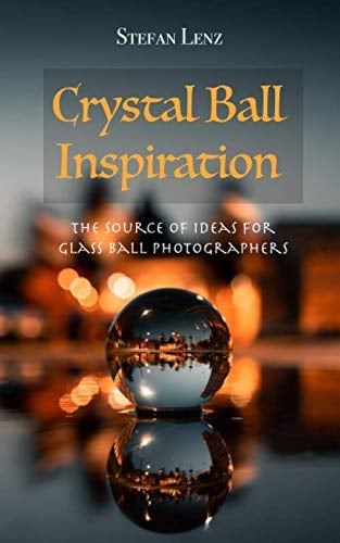 Crystal Ball Inspiration: The Source of Ideas for Glass Ball Photographers (Photography)