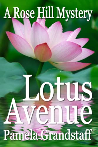 Lotus Avenue (Rose Hill, Band 11)
