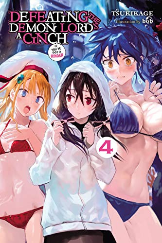 Defeating the Demon Lord's a Cinch (If You've Got a Ringer), Vol. 4 (Volume 4)