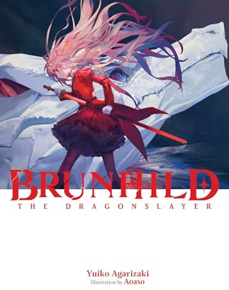Brunhild the Dragonslayer (Volume 1)