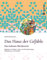 Das Haus der Gefühle: Eine heilsame Märchenreise begleitet von Bildern, Yoga- und Schreibübungen, Meditationen und Ritualen