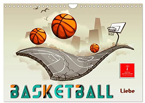 Basketball Liebe (Wandkalender 2026 DIN A4 quer), CALVENDO Monatskalender: Spiel, Spaß und viel Leidenschaft. (CALVENDO Sport)