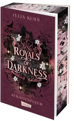 Royals of Darkness. Schattenfluch (Royal Shadows 3): Knisternde Royal Fantasy | Britischer Thronfolger trifft auf Rebellin | Schmuckausgabe mit Roséfolie und Farbschnitt in der ersten Auflage