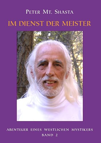 Abenteuer eines Westlichen Mystikers - Band 2: Im Dienst der Meister