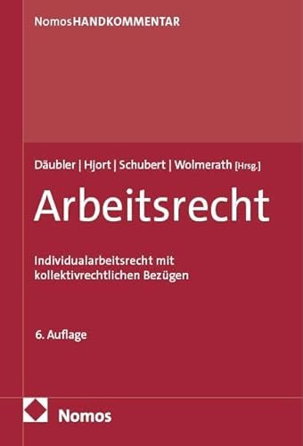 Arbeitsrecht: Individualarbeitsrecht mit kollektivrechtlichen Bezügen