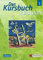 Das Kursbuch Religion 1 - Ausgabe 2005: Schulbuch für die 5./6. Klasse (Das Kursbuch Religion: Ausgabe 2005)