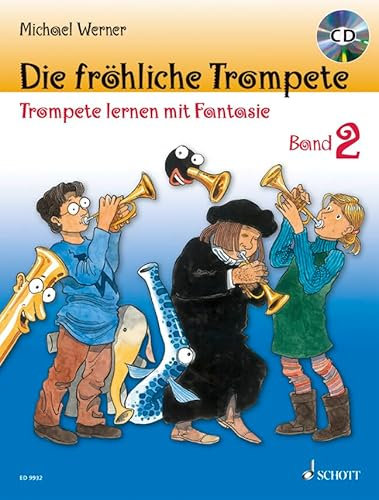 Die fröhliche Trompete: Kombi-Pack: Band 2 + Spielbuch. Band 2. Trompete. (Die fröhliche Trompete, Band 2)