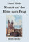 Mozart auf der Reise nach Prag: Novelle