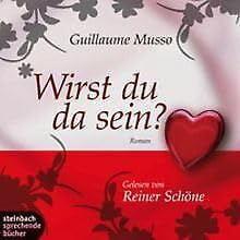 Wirst du da sein? Roman.