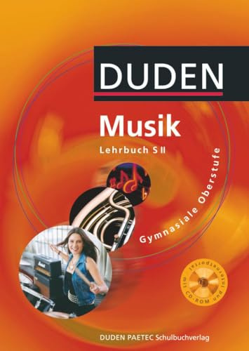 Duden Musik - Sekundarstufe II: Schulbuch mit CD-ROM