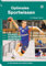 Optimales Sportwissen: Grundlagen der Sporttheorie und Sportpraxis