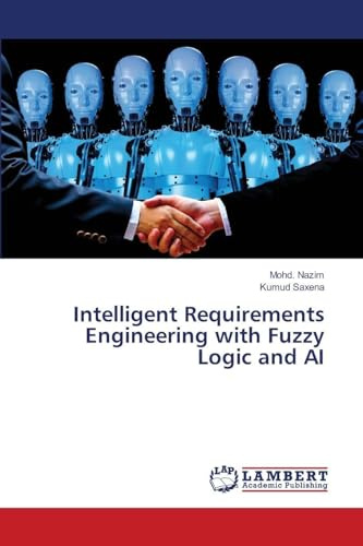 Intelligent Requirements Engineering with Fuzzy Logic and AI: DE