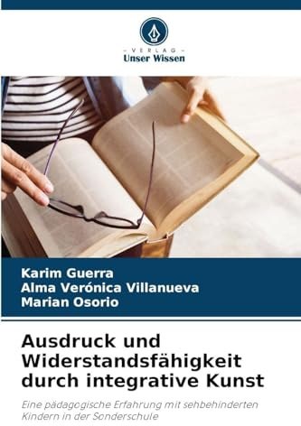 Ausdruck und Widerstandsfähigkeit durch integrative Kunst: Eine pädagogische Erfahrung mit sehbehinderten Kindern in der Sonderschule