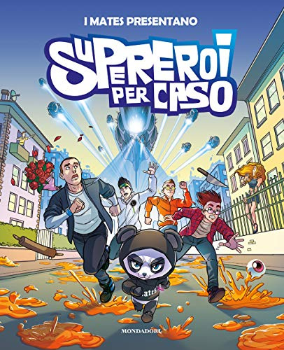 Supereroi per caso (Madeleines)