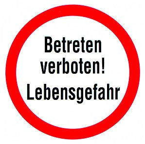 Warnschild - BETRETEN VERBOTEN - LEBENSGEFAHR - Gr. 20 x 20 cm - 308352