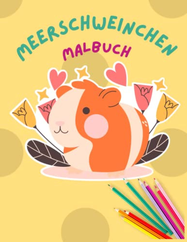 Meerschweinchen kinder Mahlbuch , mehr als 20 Süßes Malvorlagen mit Niedlichen-Motiven für Meerschweinchen-Liebhaber.