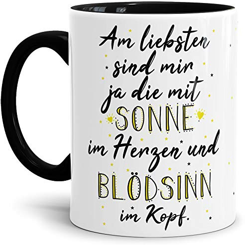 Tasse mit Spruch Sonne im Herz und Blödsinn im Kopf - Schön/Liebe-Voll/Herz/Geschenk-Idee/Innen & Henkel Schwarz