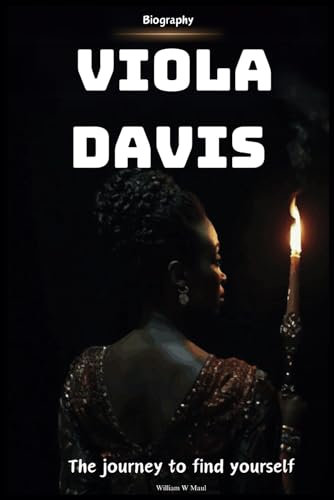 Viola Davis Biography: The journey to find yourself