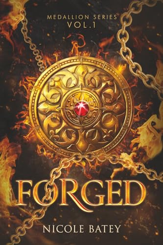 Forged: Medallion Series Vol. 1