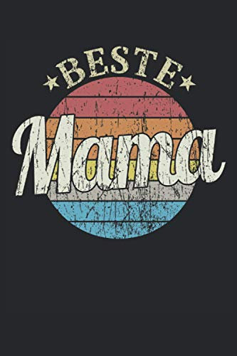 Beste Mama 2021 Vintage Tollste Mutter Best Mommy Retro Mom: KALENDER - Lustiges Muttertag Geschenk, Vintage Retro Geschenkidee - A5 (6x9) - 150 ... Notiz, Buch, To-Do Liste, Geburtstag, Spruch