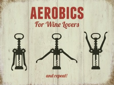 Fridge Magnet - Aerobics For Wine Lovers