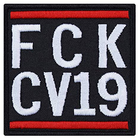 FCK CV19 Querdenker Patch zum annähen/aufbügeln | Demonstration Aufbügler Rebellion Aufnäher Protest Bügelbilder mit Spruch FUCK YOU Applikation für Demo-Schild - 60x60mm